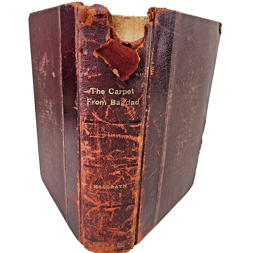 Antique Book 1911: The Carpet From Bagdad Harold Macgrath Illustrated FLAWS